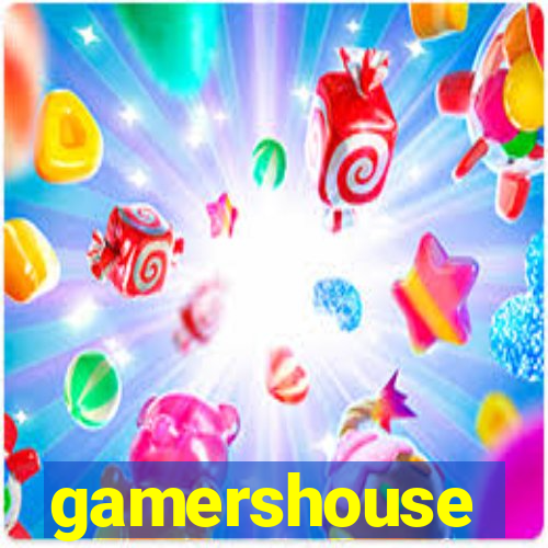 gamershouse