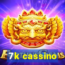 7k cassino