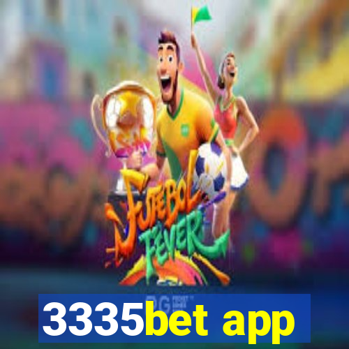 3335bet app