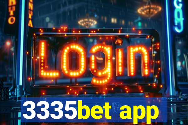 3335bet app