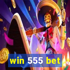 win 555 bet