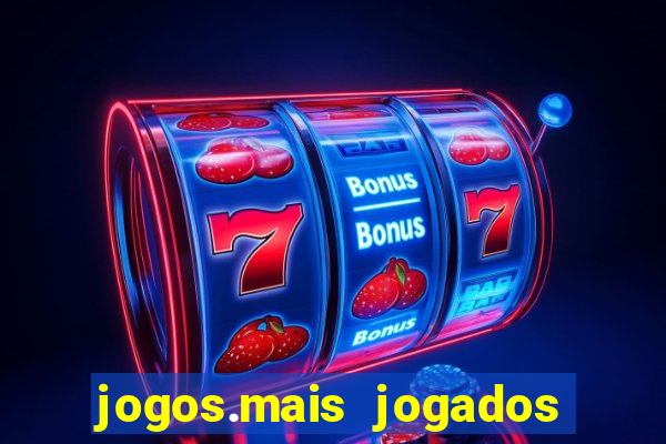 jogos.mais jogados do mundo