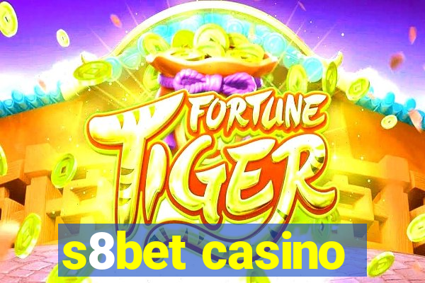 s8bet casino