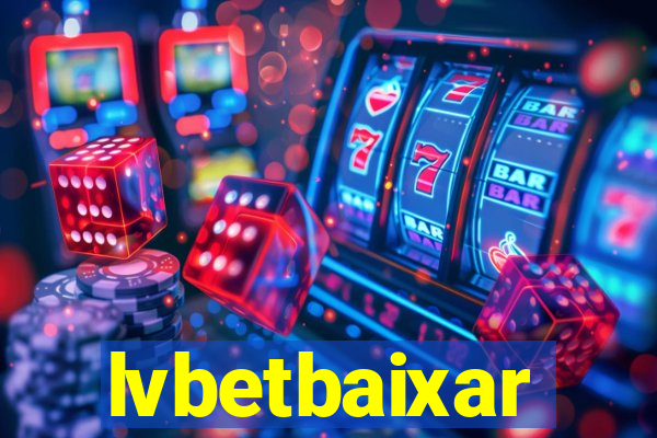 lvbetbaixar