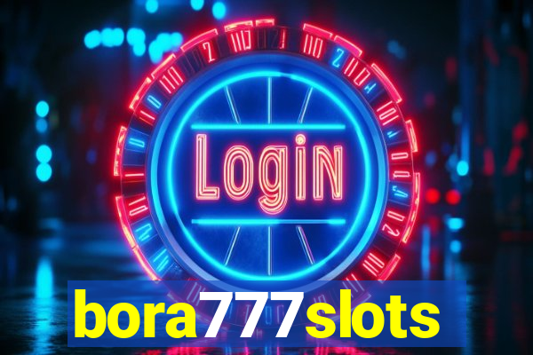 bora777slots