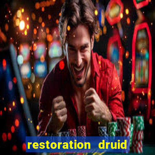 restoration druid best in slot