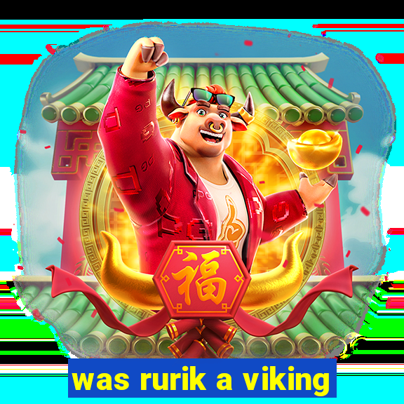 was rurik a viking