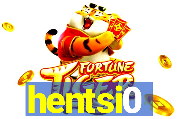 hentsi0