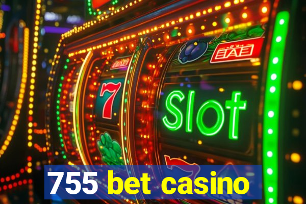 755 bet casino