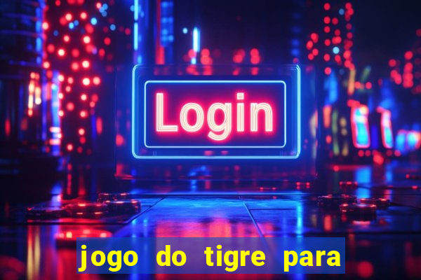 jogo do tigre para ganhar dinheiro no pix