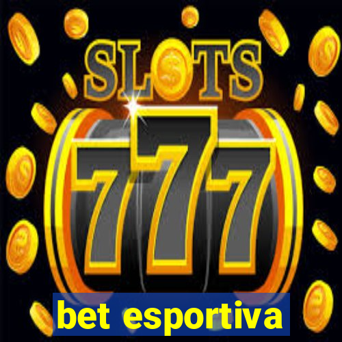 bet esportiva