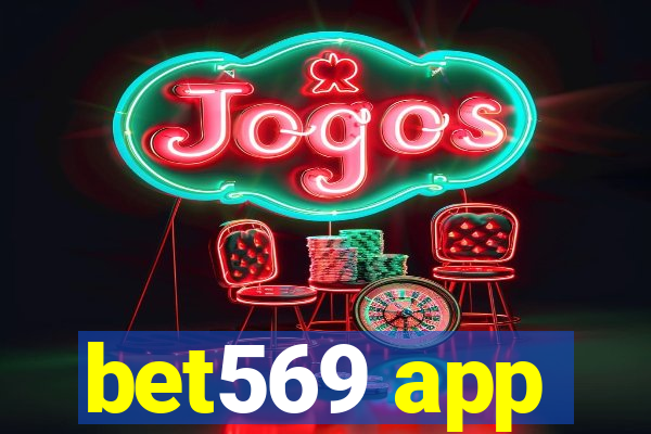 bet569 app