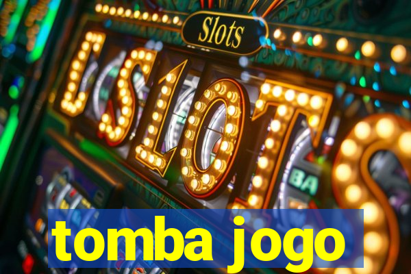 tomba jogo