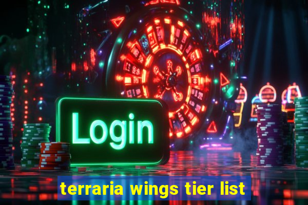 terraria wings tier list