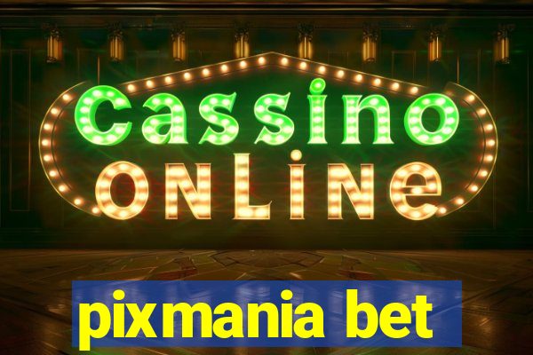 pixmania bet