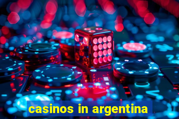 casinos in argentina