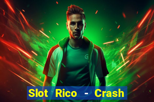 Slot Rico - Crash & Poker