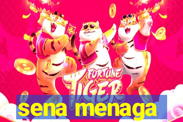 sena menaga