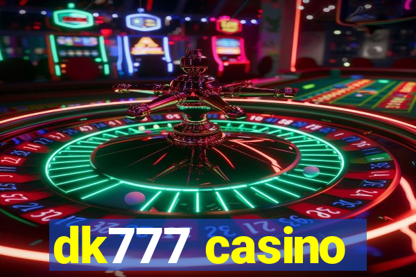 dk777 casino