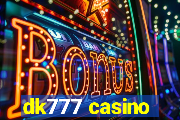 dk777 casino