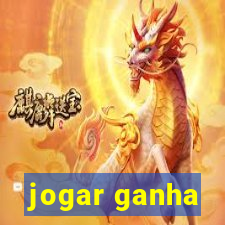 jogar ganha