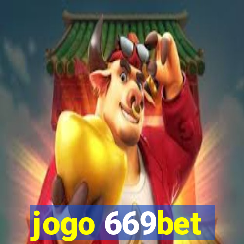 jogo 669bet