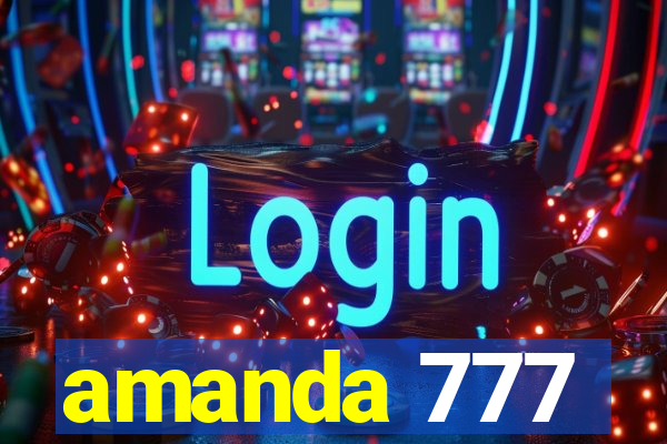 amanda 777