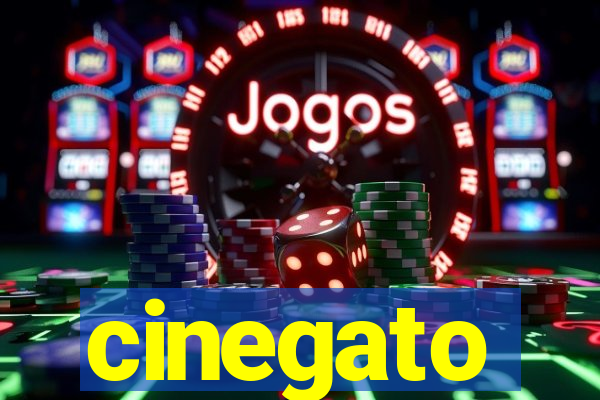 cinegato