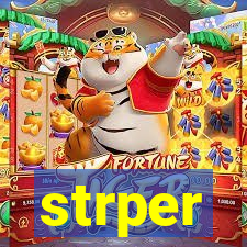 strper