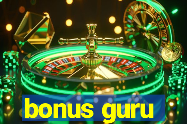 bonus guru