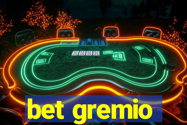 bet gremio