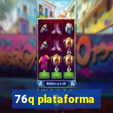 76q plataforma