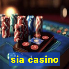 sia casino