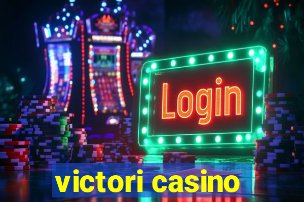 victori casino