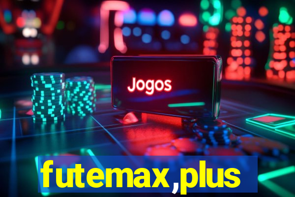 futemax,plus