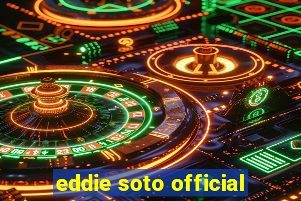 eddie soto official