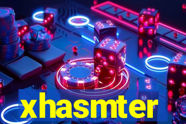 xhasmter