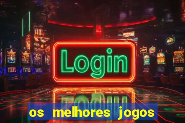 os melhores jogos online para ganhar dinheiro