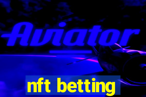 nft betting