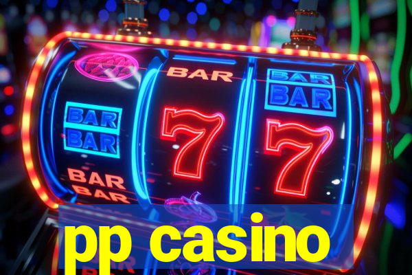 pp casino