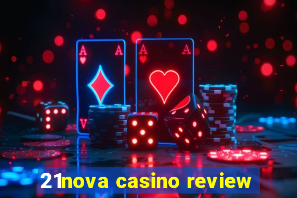 21nova casino review