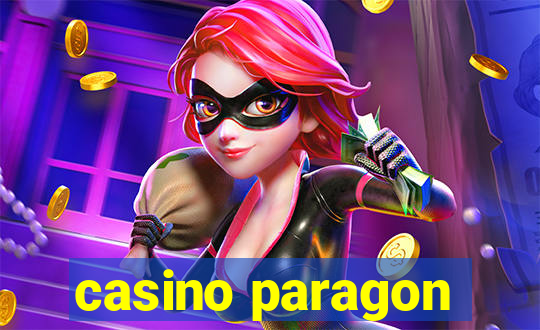 casino paragon