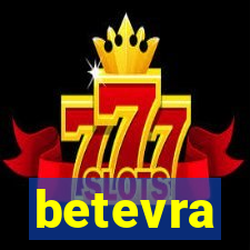 betevra