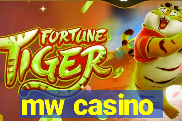 mw casino