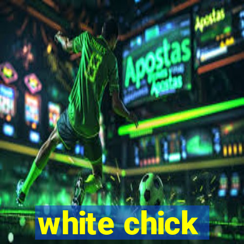 white chick