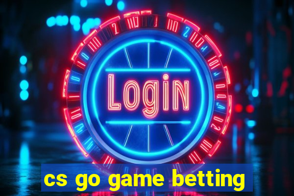 cs go game betting