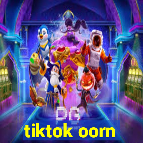 tiktok oorn