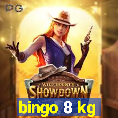 bingo 8 kg