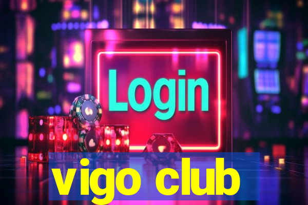 vigo club