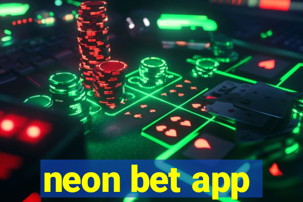 neon bet app